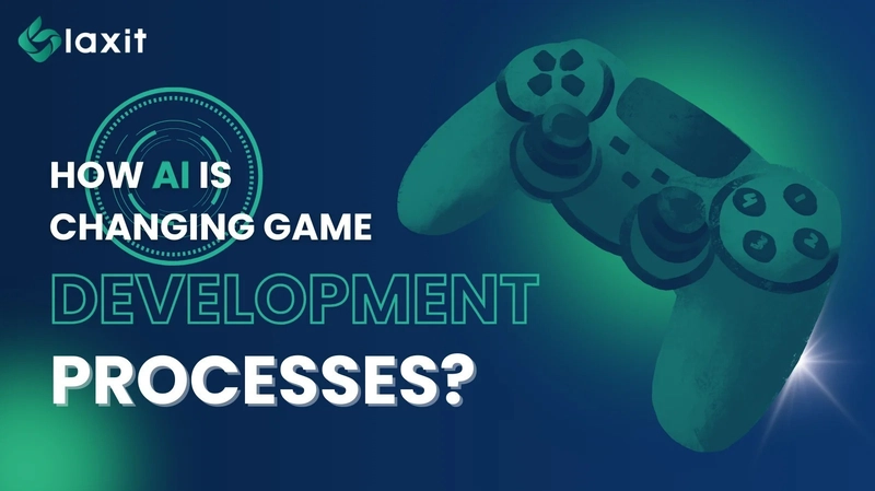 How AI is Changing the Game Development Process