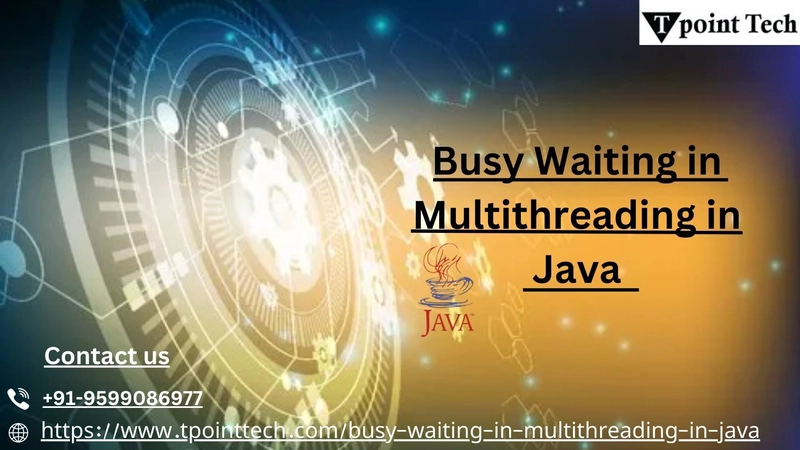 Busy Waiting in Java Multithreading: Explanation and Examples