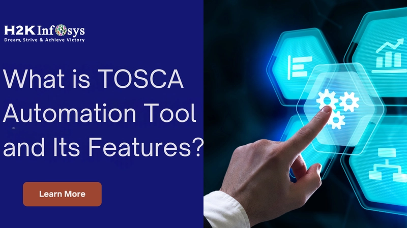 How to Use TOSCA Automation Tool for Testing: A Beginner’s Guide (2025)