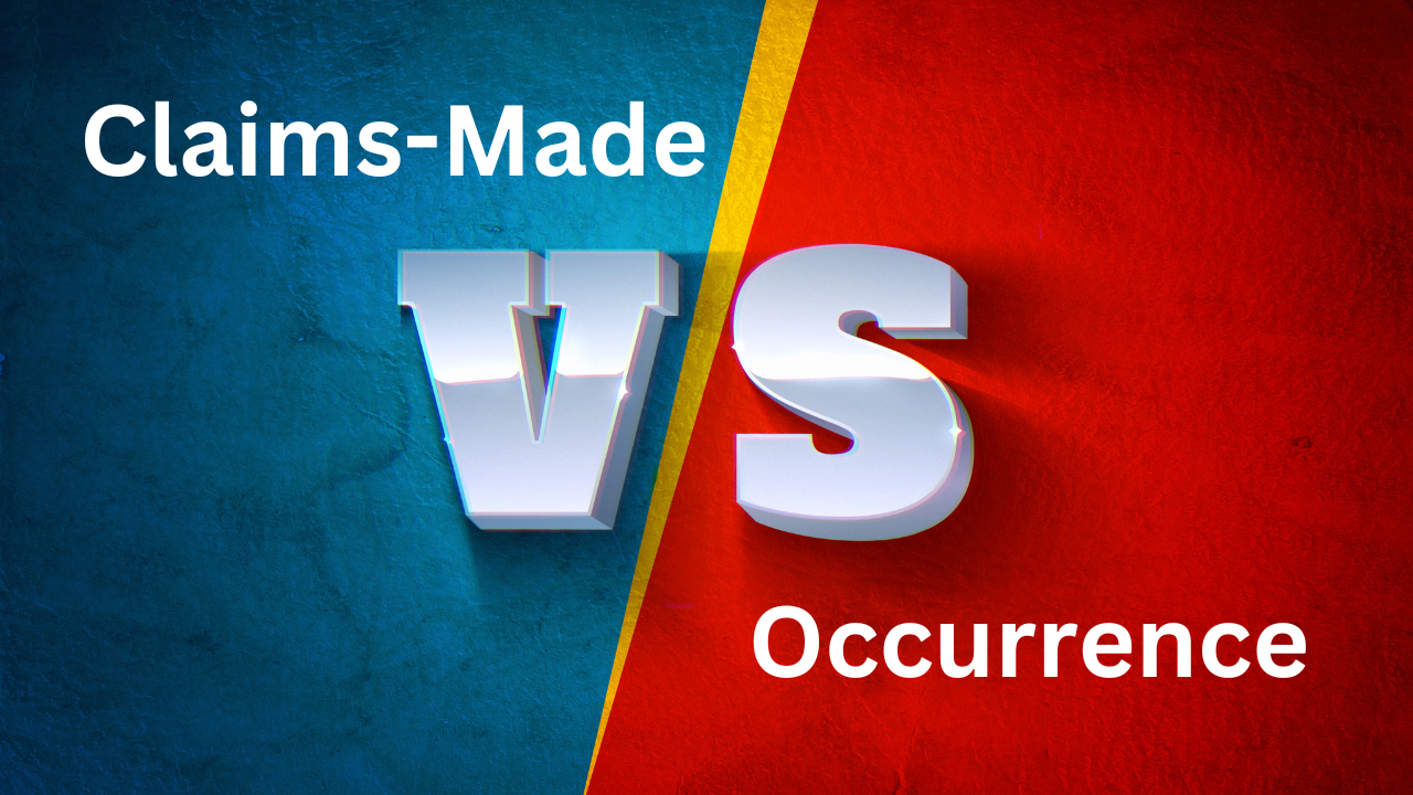Claims-made vs Occurance Polices