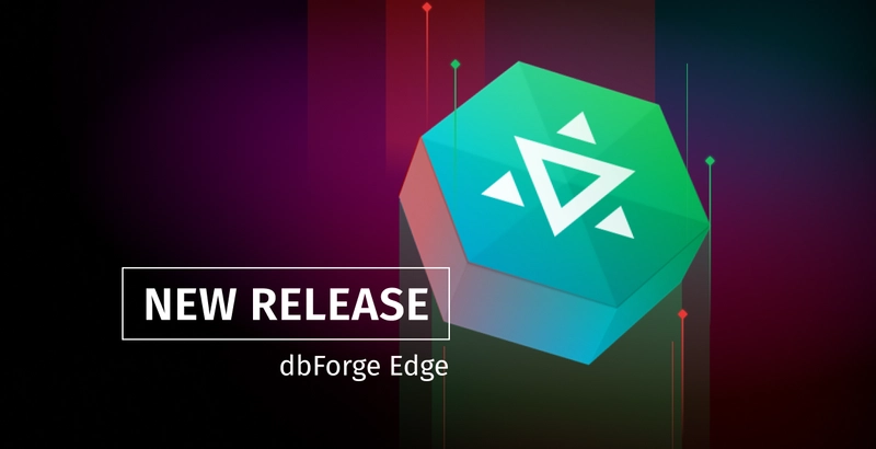 dbForge Edge 5.0: The Ultimate Toolkit for Oracle Database Professionals