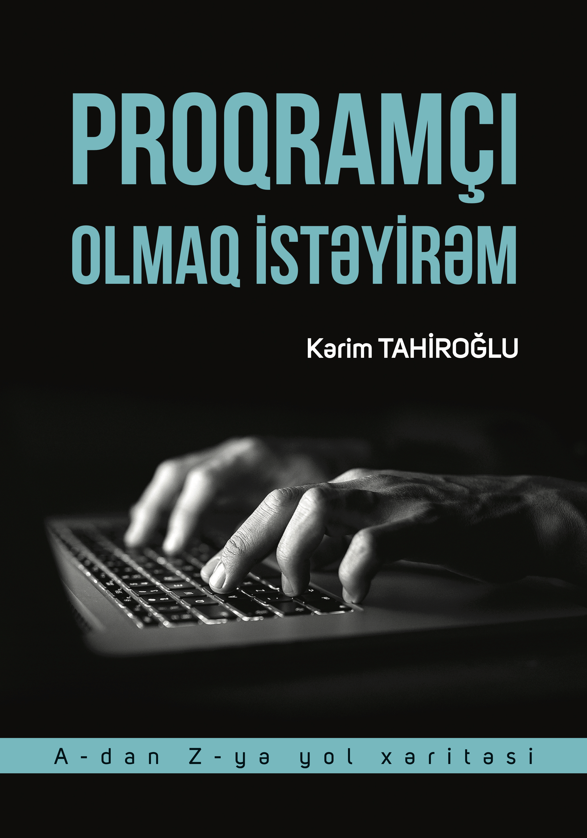 Proqramçı olmaq istəyirəm
