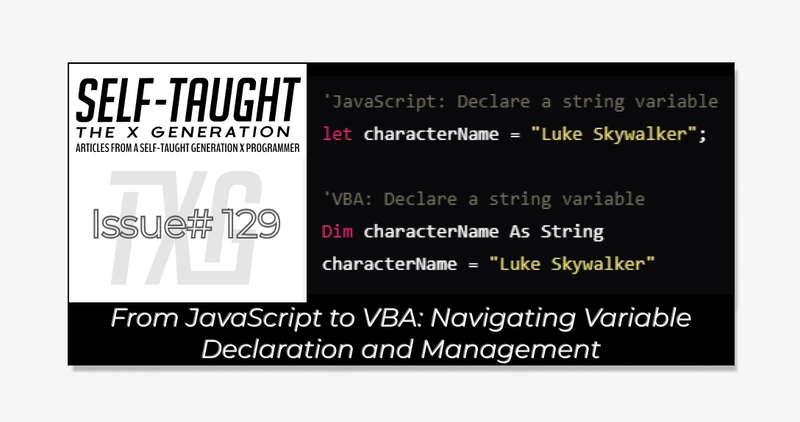 From JavaScript to VBA: Navigating Variable Declaration and Management