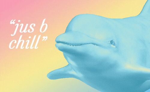 Just Be Chill