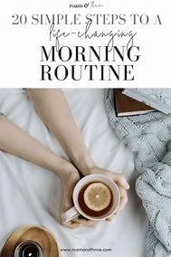 The Surprising Benefits of a Morning Routine