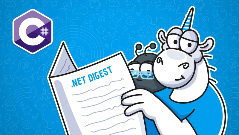.NET Digest #6