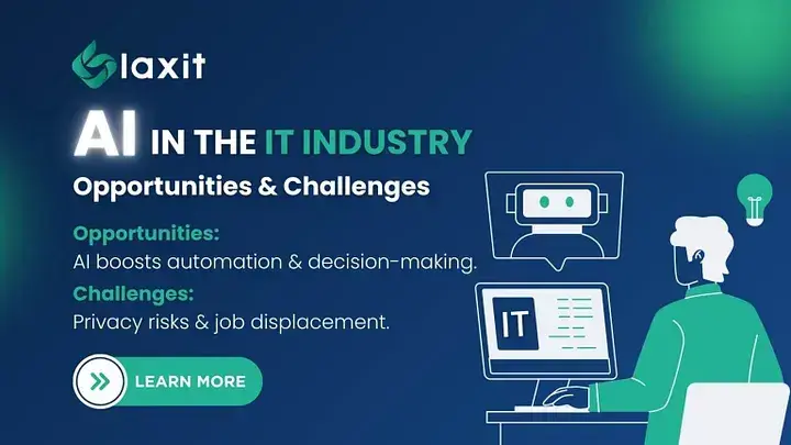 Artificial Intelligence In The IT Industry Opportunities & Challenges