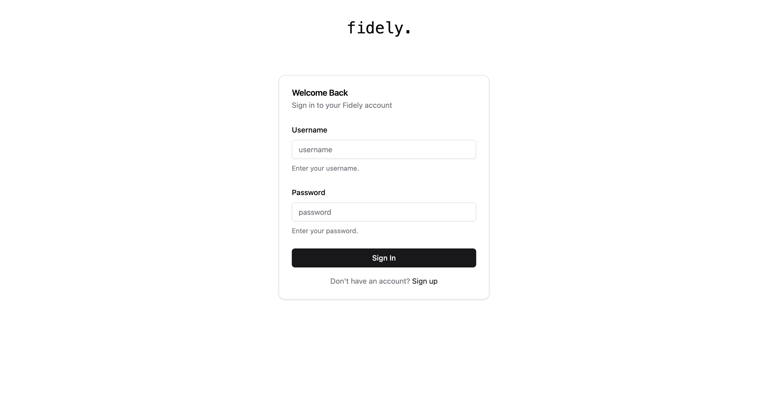Fidely signup signin
