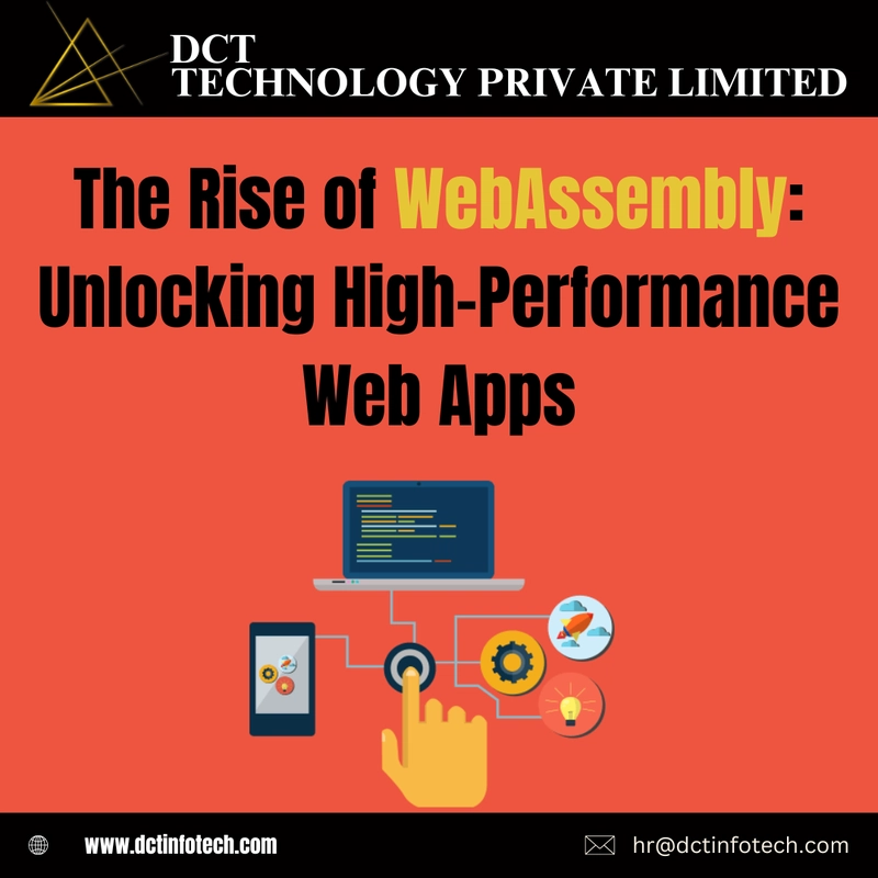 The Rise of WebAssembly: Unlocking High-Performance Web Apps