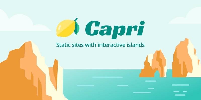 Capri.build: Fast Static Site Generator with Islands
