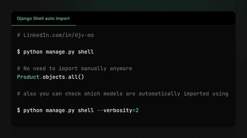 Django 5.2's Smart Shell: Goodbye Manual Model Imports!