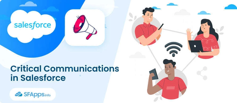 Critical Communications in Salesforce: Custom Notifications and Alerts